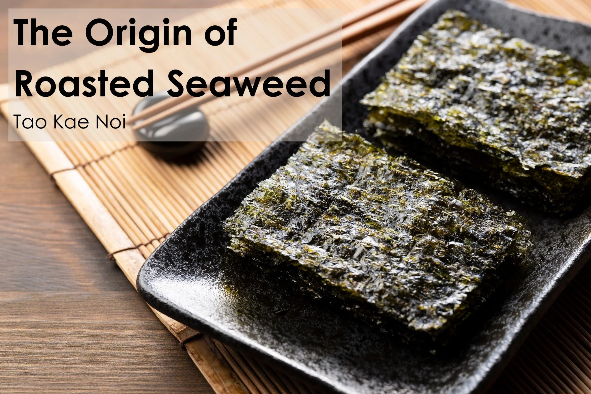 Roasted Seaweed